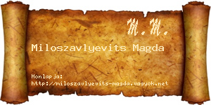 Miloszavlyevits Magda névjegykártya